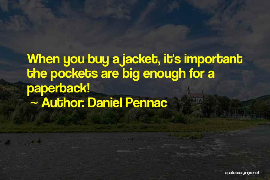 Daniel Pennac Quotes 344925