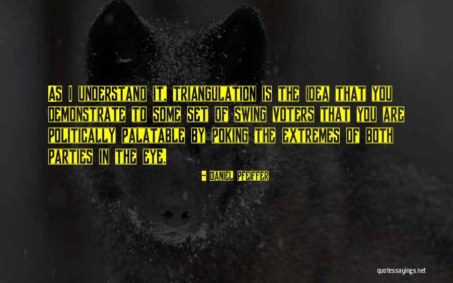 Daniel Pfeiffer Quotes 1545799 Daniel Pfeiffer Quotes 1545799