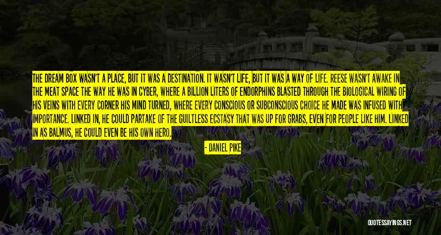 Daniel Pike Quotes 840808 Daniel Pike Quotes 840808