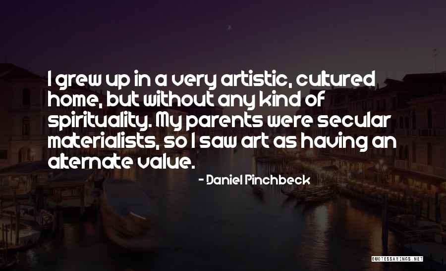 Daniel Pinchbeck Quotes 873720