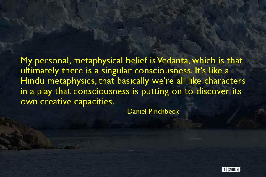 Daniel Pinchbeck Quotes 894835 Daniel Pinchbeck Quotes 894835
