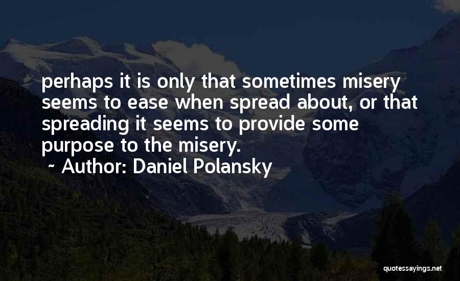 Daniel Polansky Quotes 1481553