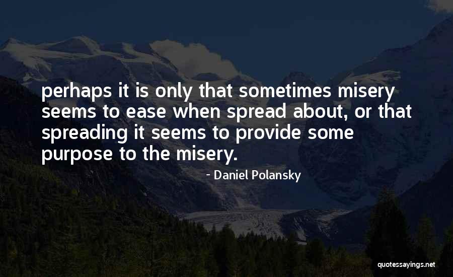 Daniel Polansky Quotes 1481553