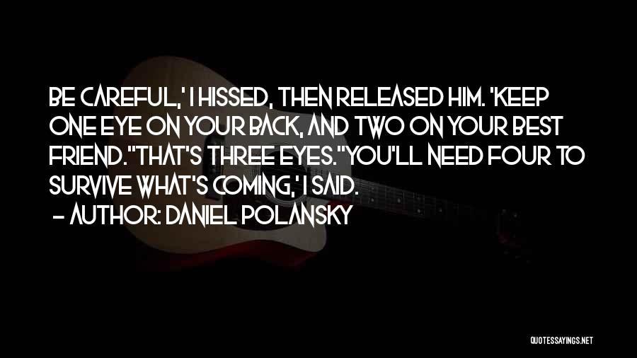 Daniel Polansky Quotes 1598071
