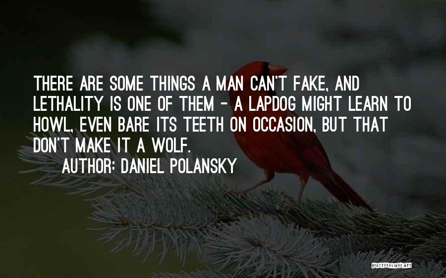 Daniel Polansky Quotes 2046659