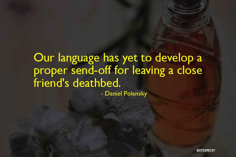 Daniel Polansky Quotes 691412