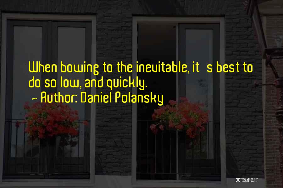 Daniel Polansky Quotes 885780