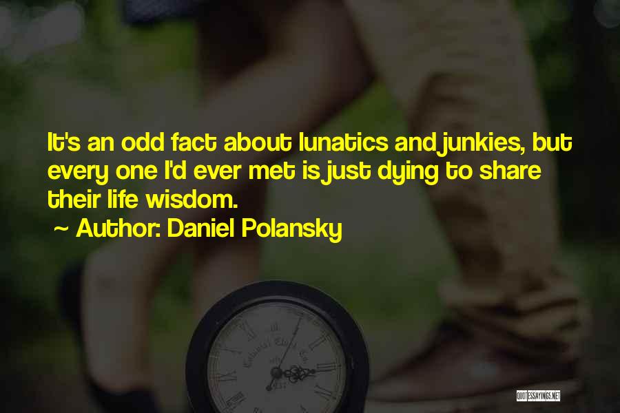 Daniel Polansky Quotes 88600