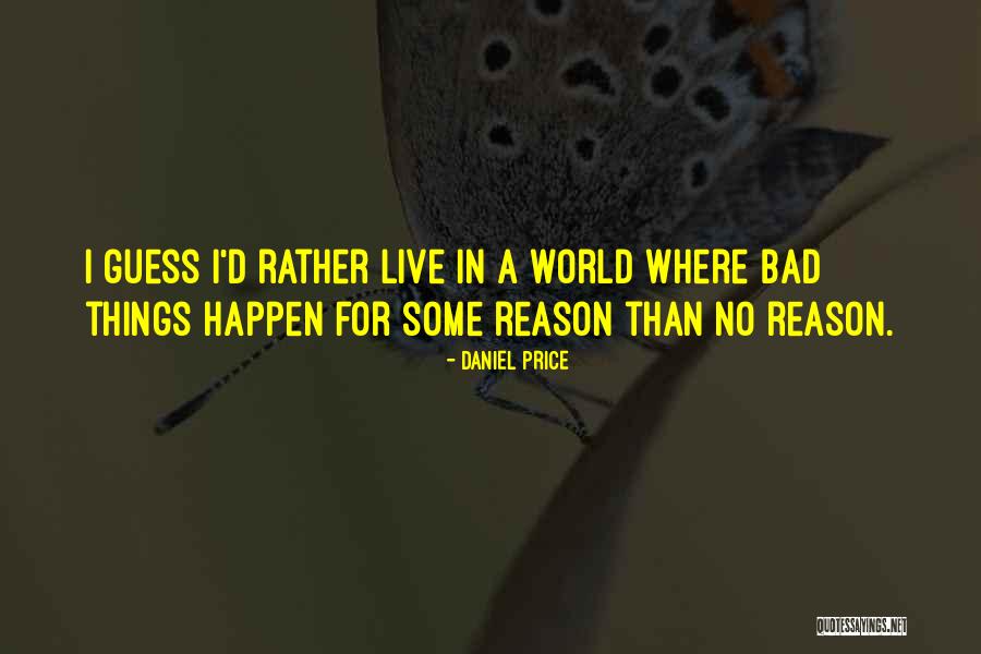 Daniel Price Quotes 707883 Daniel Price Quotes 707883