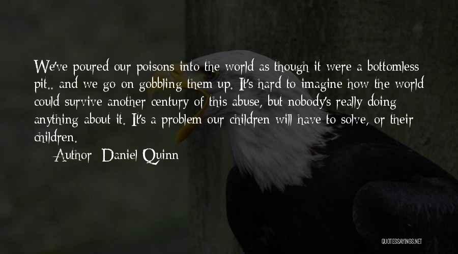 Daniel Quinn Quotes 1442591
