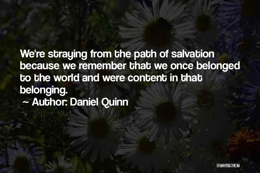 Daniel Quinn Quotes 788961