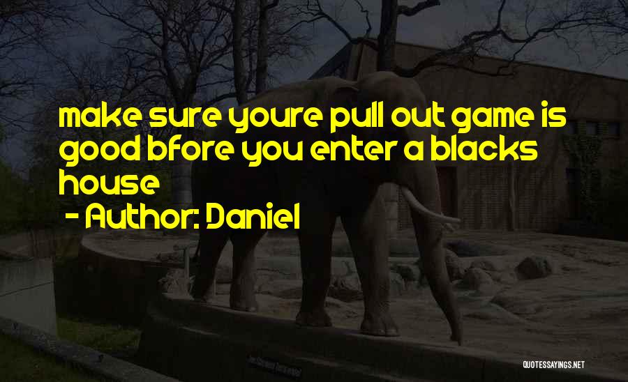 Daniel Quotes 2054974