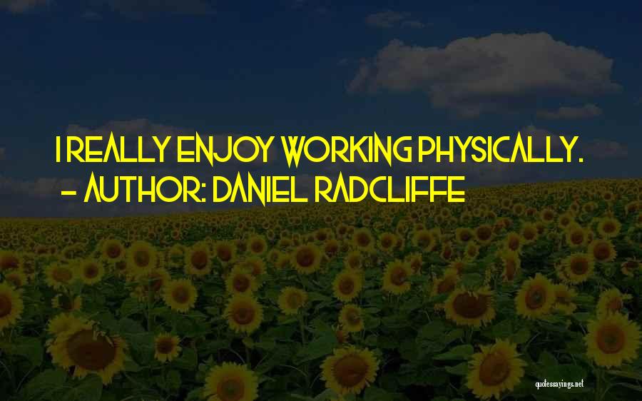 Daniel Radcliffe Quotes 1167723