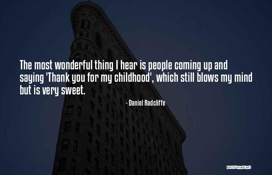 Daniel Radcliffe Quotes 1181120