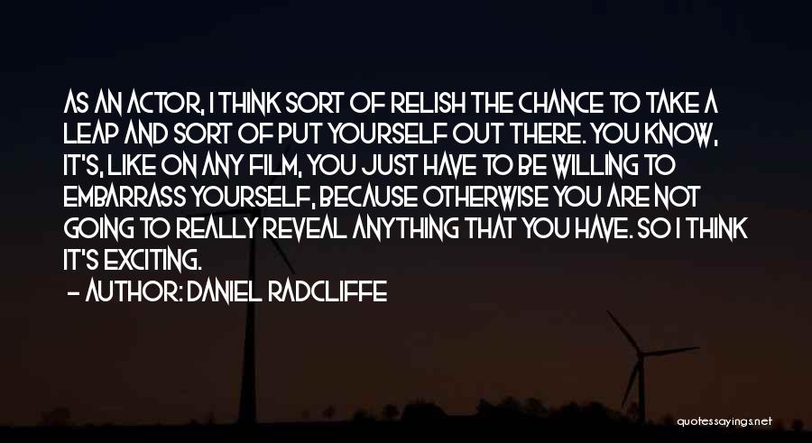 Daniel Radcliffe Quotes 1212380