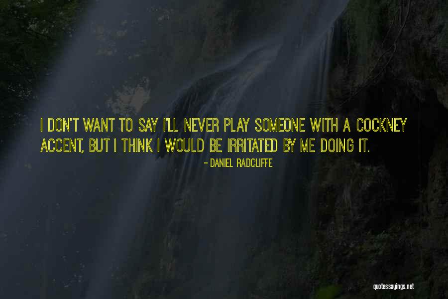 Daniel Radcliffe Quotes 1345795 Daniel Radcliffe Quotes 1345795