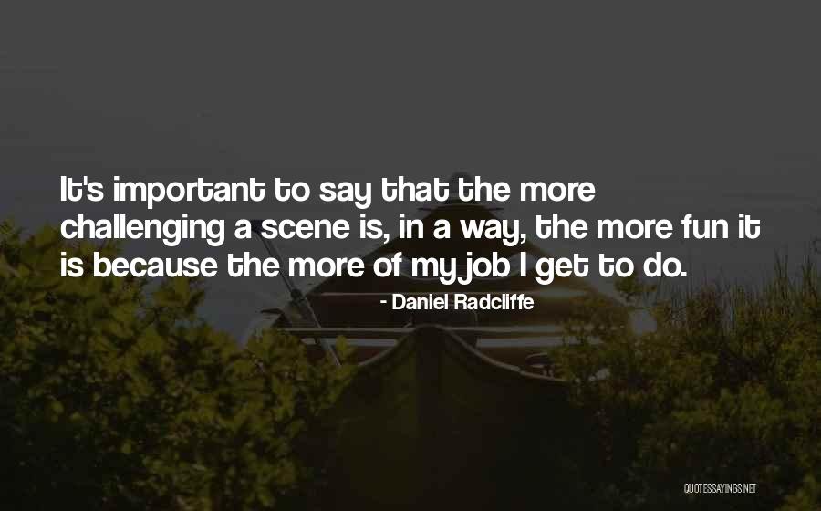 Daniel Radcliffe Quotes 1397160