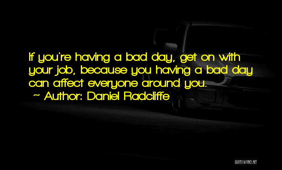 Daniel Radcliffe Quotes 1582109