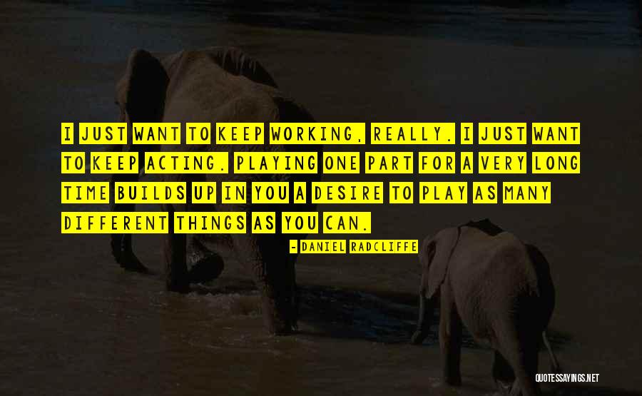 Daniel Radcliffe Quotes 625797 Daniel Radcliffe Quotes 625797