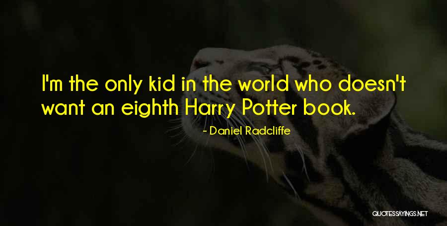 Daniel Radcliffe Quotes 645123