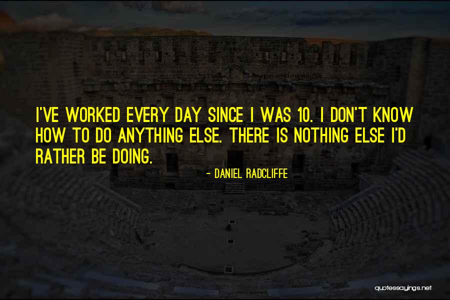 Daniel Radcliffe Quotes 874683 Daniel Radcliffe Quotes 874683