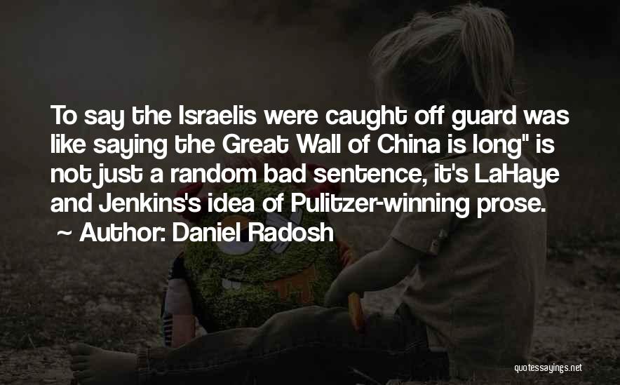 Daniel Radosh Quotes 1046829