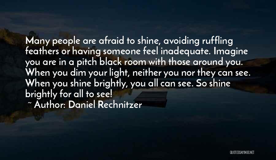 Daniel Rechnitzer Quotes 1377746