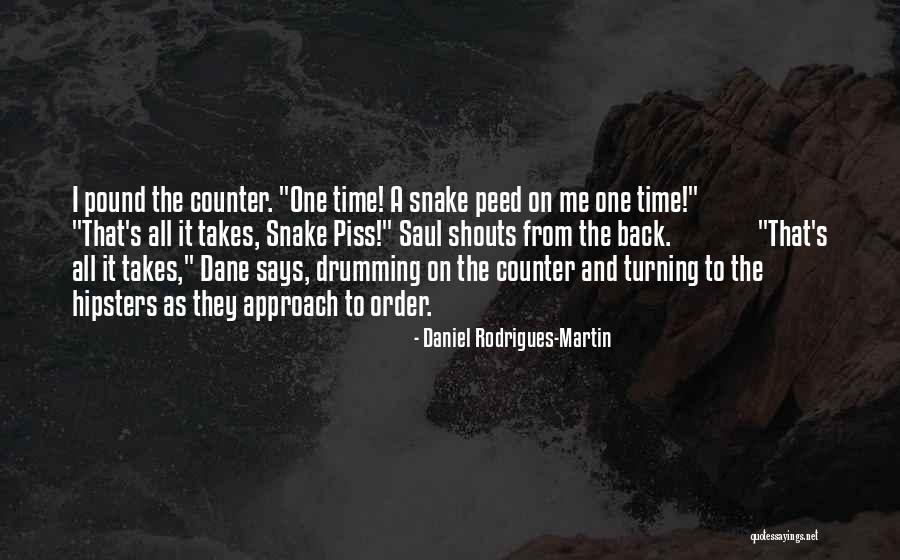 Daniel Rodrigues-Martin Quotes 951988