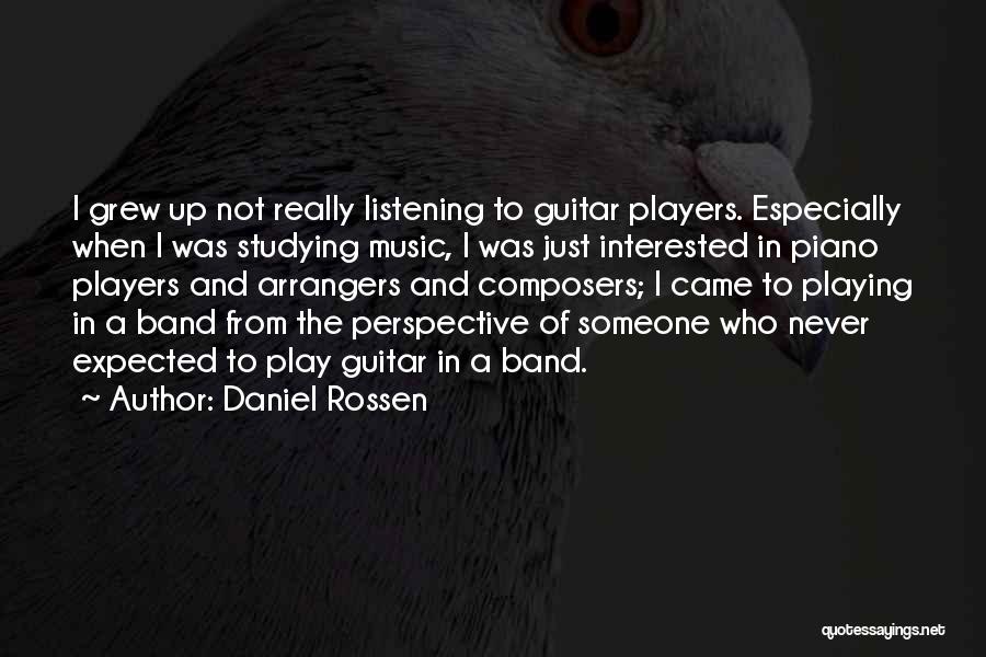 Daniel Rossen Quotes 1074649