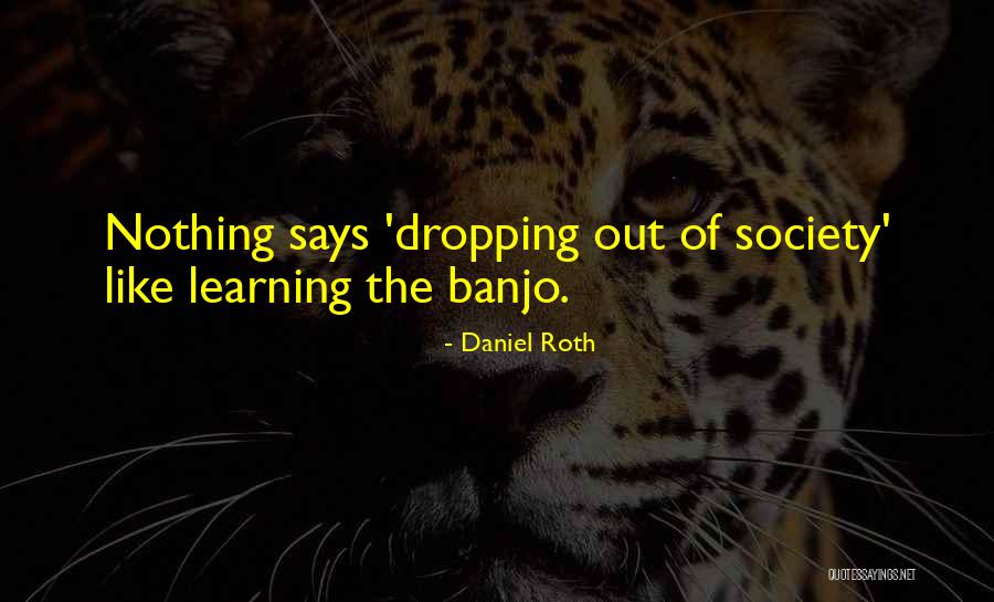 Daniel Roth Quotes 1451871 Daniel Roth Quotes 1451871