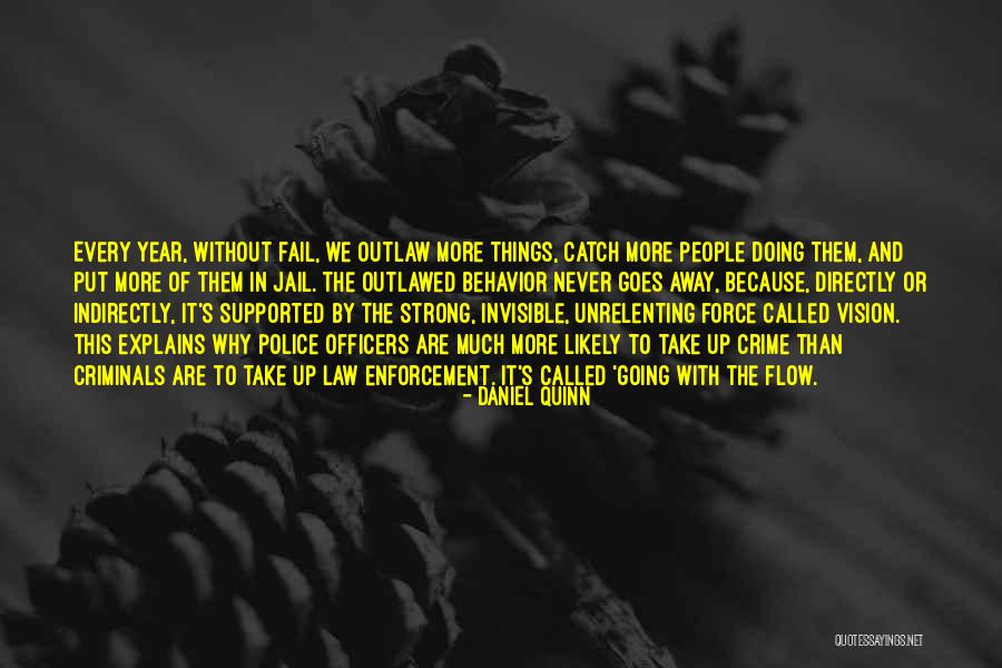 Daniel S Vision Quotes By Daniel Quinn Daniel S Vision Quotes By Daniel Quinn