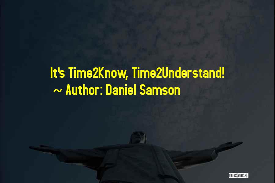 Daniel Samson Quotes 114294