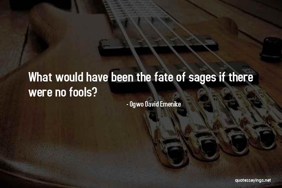 Daniel Sandstrom Quotes By Ogwo David Emenike Daniel Sandstrom Quotes By Ogwo David Emenike