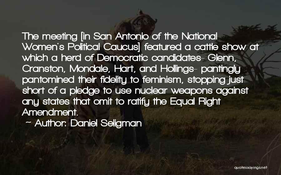 Daniel Seligman Quotes 512115