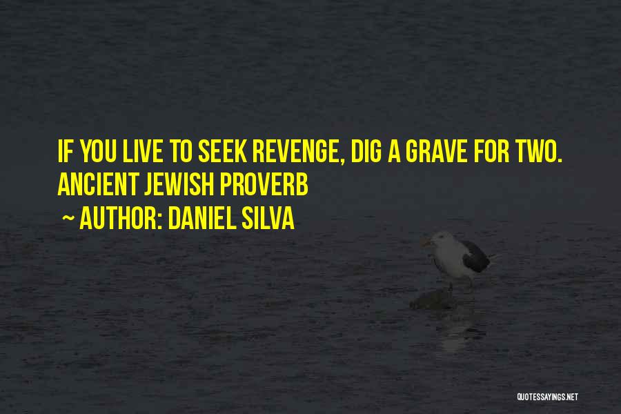 Daniel Silva Quotes 1775430