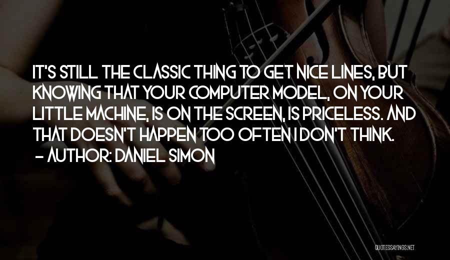 Daniel Simon Quotes 1241818