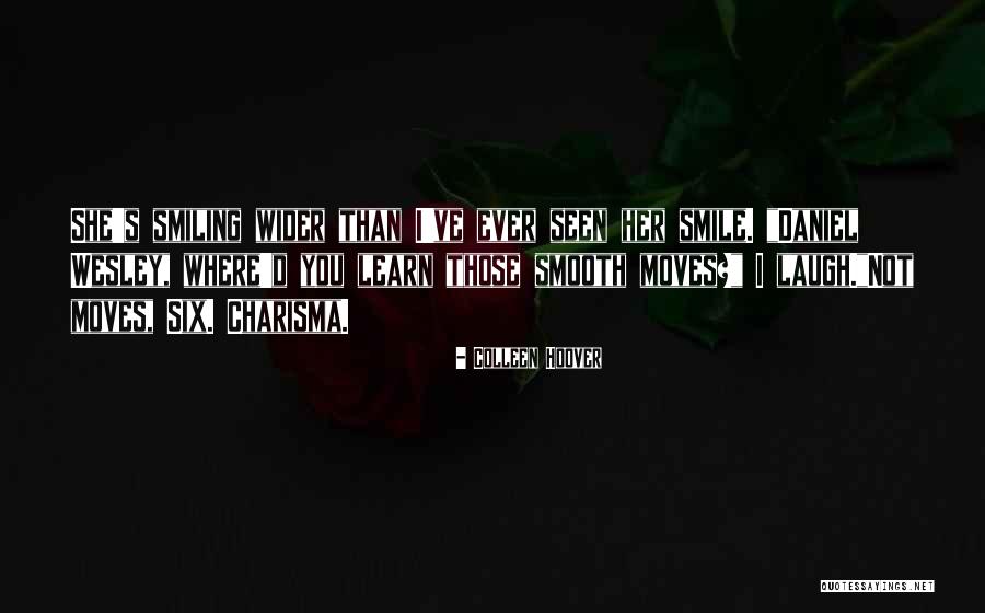 Daniel Six Quotes By Colleen Hoover Daniel Six Quotes By Colleen Hoover