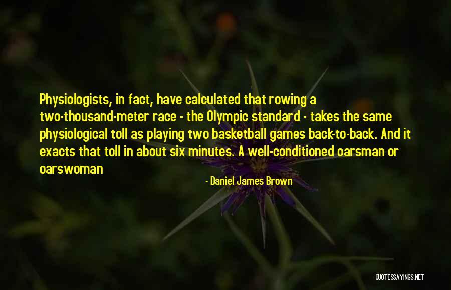 Daniel Six Quotes By Daniel James Brown Daniel Six Quotes By Daniel James Brown