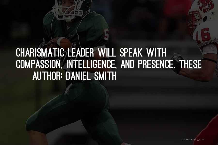 Daniel Smith Quotes 1421312