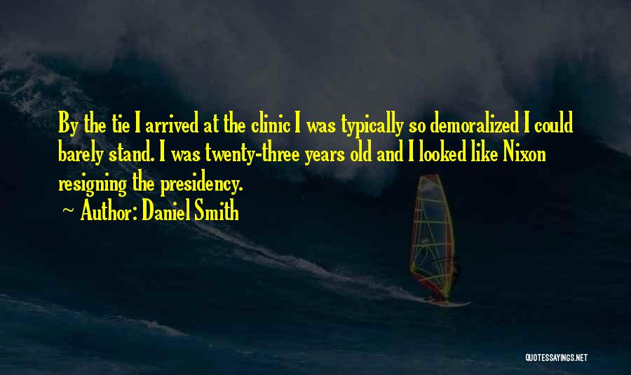 Daniel Smith Quotes 1962441