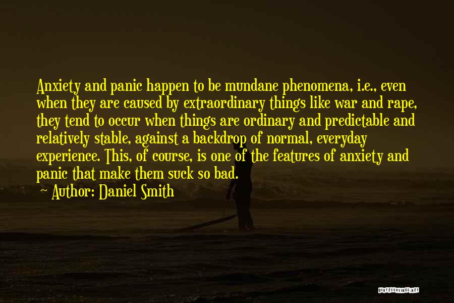 Daniel Smith Quotes 2171609