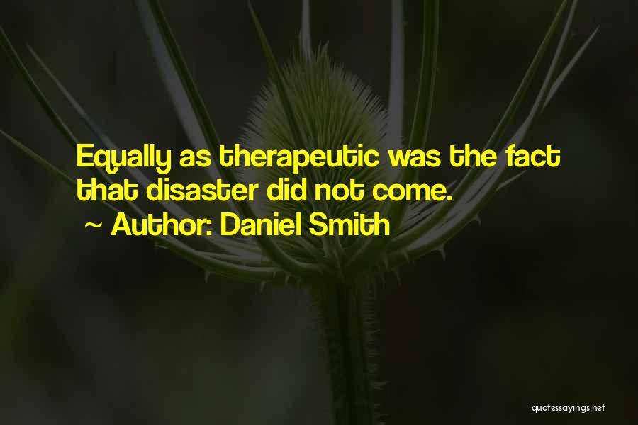 Daniel Smith Quotes 335189