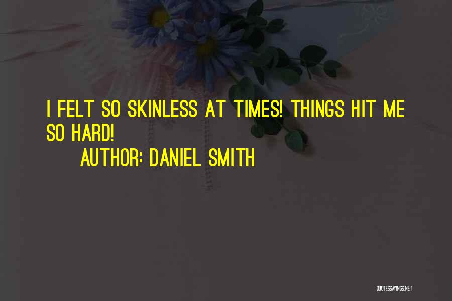 Daniel Smith Quotes 631049