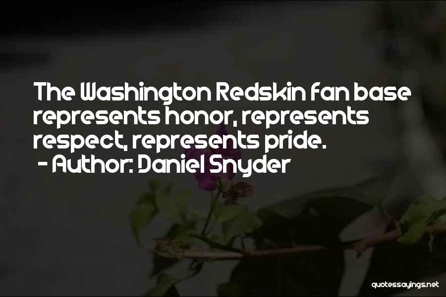 Daniel Snyder Quotes 1147667