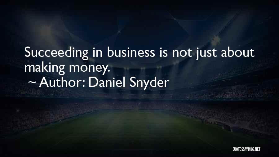 Daniel Snyder Quotes 694893