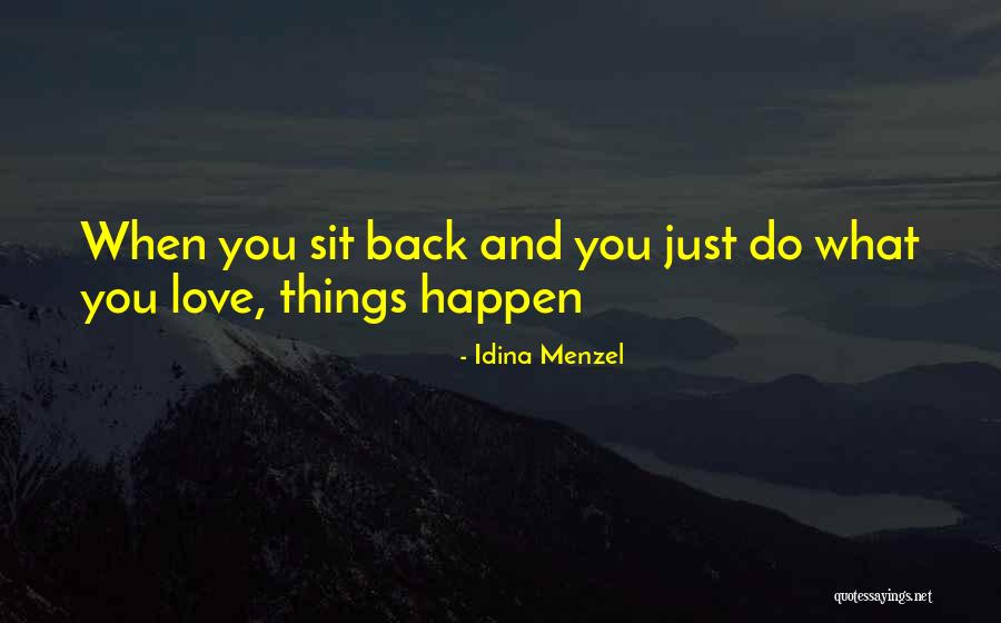 Daniel Sousa Quotes By Idina Menzel Daniel Sousa Quotes By Idina Menzel