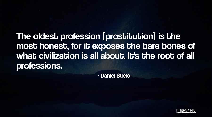 Daniel Suelo Quotes 270606 Daniel Suelo Quotes 270606