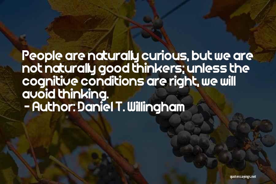 Daniel T. Willingham Quotes 2222696