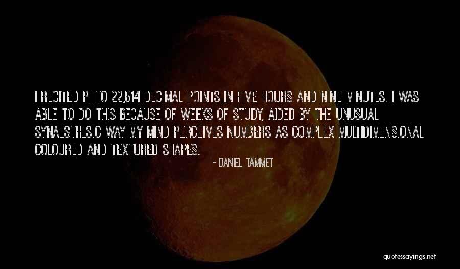 Daniel Tammet Quotes 2098729 Daniel Tammet Quotes 2098729