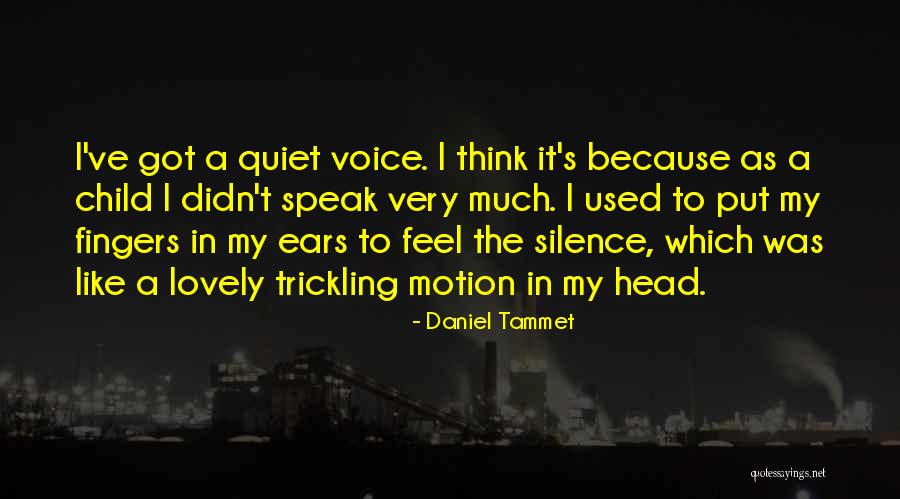 Daniel Tammet Quotes 305596 Daniel Tammet Quotes 305596